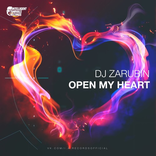 DJ Zarubin - Open My Heart (Radio edit)